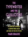 The Typewriter and the Guillotine